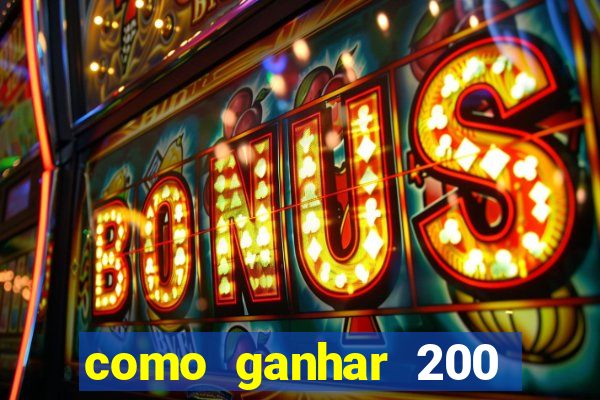 como ganhar 200 reais agora no pix